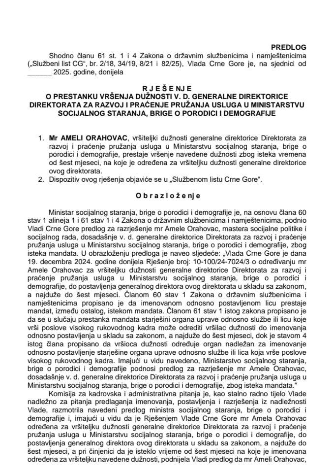 Предлог за престанак вршења дужности в. д. генералне директорице Директората за развој и праћење пружања услуга у Министарству социјалног старања, бриге о породици и демографије