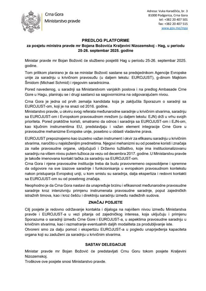 Предлог платформе за посјету министра правде мр Бојана Божовића Краљевини Низоземској - Хаг, у периоду 25-26. септембар 2025. године