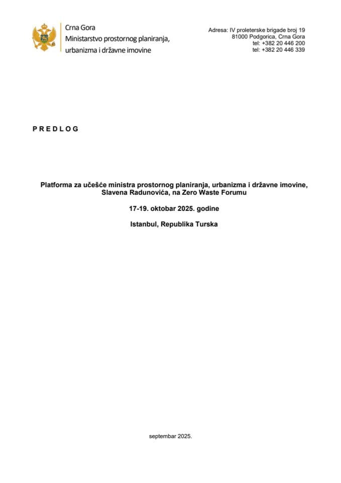 Предлог платформе за учешће министра просторног планирања, урбанизма и државне имовине, Славена Радуновића, на Zero Waste Форуму, 17-19. октобар 2025. године, Истанбул, Република Турска