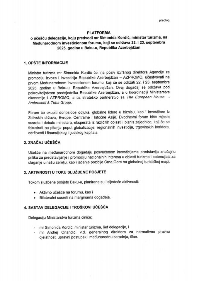 Предлог платформе о учешћу делегације, коју предводи мр Симонида Кордић, министарка туризма, на Међународном инвестиционом форуму, који се одржава 22. и 23. септембра 2025. године, у Баку-у, Република Азербејџан