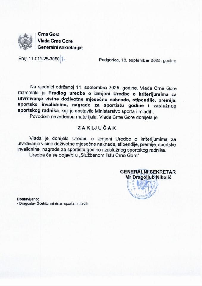 Predlog uredbe o izmjeni Uredbe o kriterijumima za utvrđivanje visine doživotne mjesečne naknade, stipendije, premije, sportske invalidnine, nagrade za sportistu godine i zaslužnog sportskog radnika - zaključci