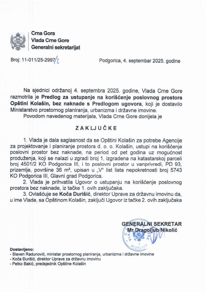 Предлог за уступање на коришћење пословног простора Општини Колашин, без накнаде с Предлогом уговора - Закључци