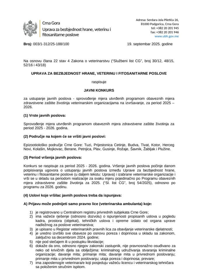 Javni konkurs za ustupanje javnih poslova - sprovođenje mjera utvrđenih programom obaveznih mjera zdravstvene zaštite životinja veterinarskim organizacijama na izvršavanje, za period 2025 – 2026