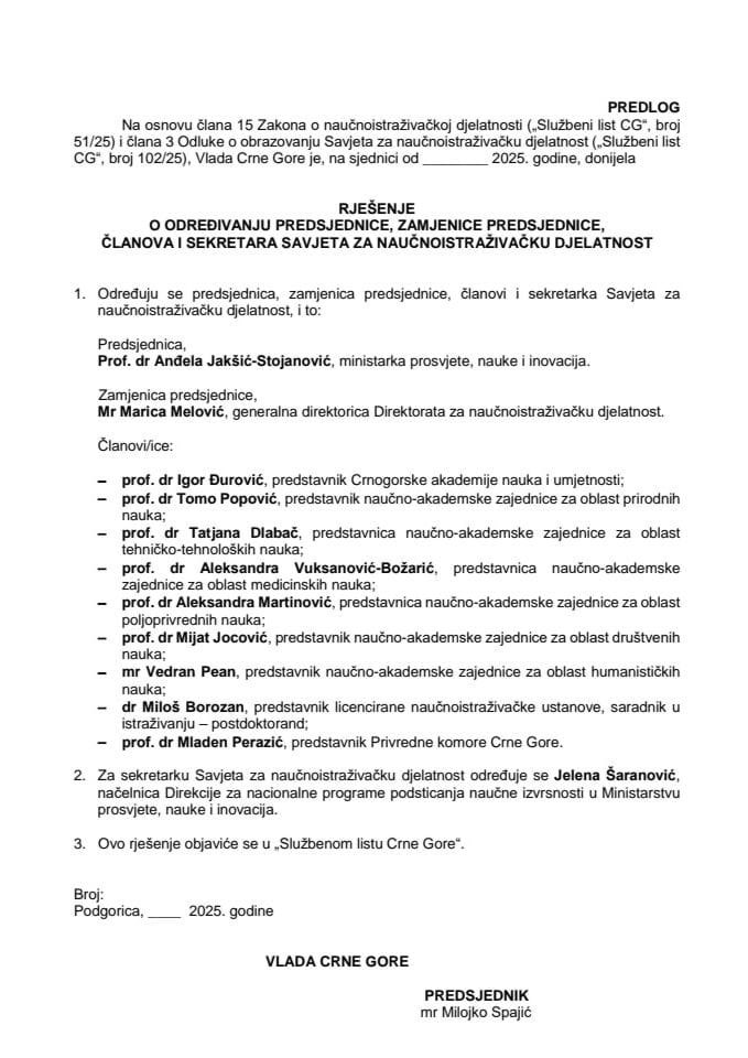 Predlog za određivanje predsjednice, zamjenice predsjednice, članova i sekretarke Savjeta za naučnoistraživačku djelatnost