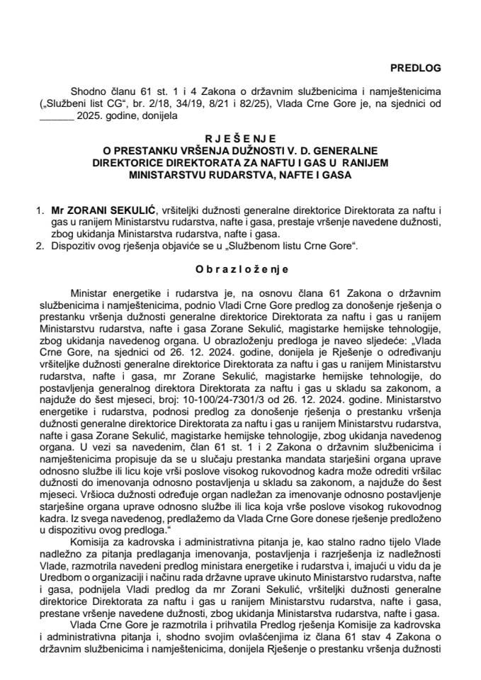Predlog za prestanak vršenja dužnosti v. d. generalne direktorice Direktorata za naftu i gas u ranijem Ministarstvu rudarstva, nafte i gasa