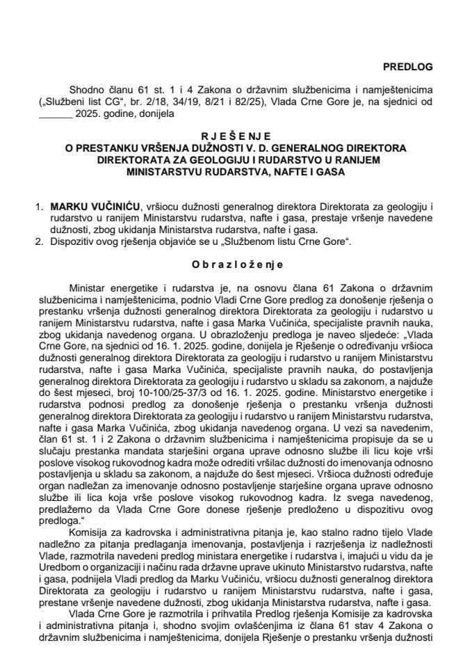 Predlog za prestanak vršenja dužnosti v. d. generalnog direktora Direktorata za geologiju i rudarstvo u ranijem Ministarstvu rudarstva, nafte i gasa