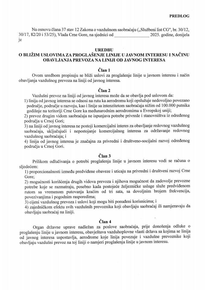 Predlog uredbe o bližim uslovima za proglašenje linije u javnom interesu i načinu obavljanja prevoza na liniji od javnog interesa
