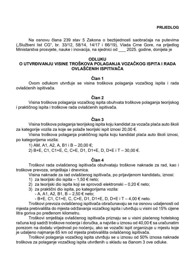 Predlog odluke o utvrđivanju visine troškova polaganja vozačkog ispita i rada ovlašćenih ispitivača