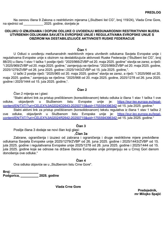 Predlog odluke o izmjenama i dopuni Odluke o uvođenju međunarodnih restriktivnih mjera utvrđenih odlukama Savjeta Evropske unije i regulativama Evropske unije s obzirom na destabilizujuće aktivnosti Ruske Federacije