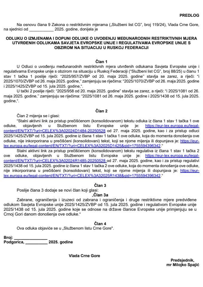 Predlog odluke o izmjenama i dopuni Odluke o uvođenju međunarodnih restriktivnih mjera utvrđenih odlukama Savjeta Evropske unije i regulativama Evropske unije s obzirom na situaciju u Ruskoj Federaciji