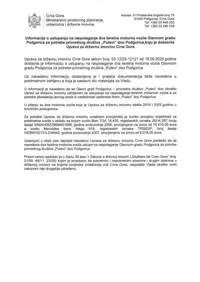 Informacija o ustupanju na raspolaganje dva teretna motorna vozila Glavnom gradu Podgorica za potrebe privrednog društva „Putevi“ doo Podgorica