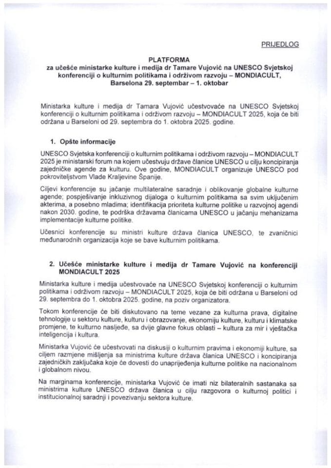 Predlog platforme za učešće ministarke kulture i medija dr Tamare Vujović na UNESCO Svjetskoj koferenciji o kulturnim politikama i održivom razvoju - MONDIACULT, Barselona, 29. septembar – 1. oktobar 2025. godine