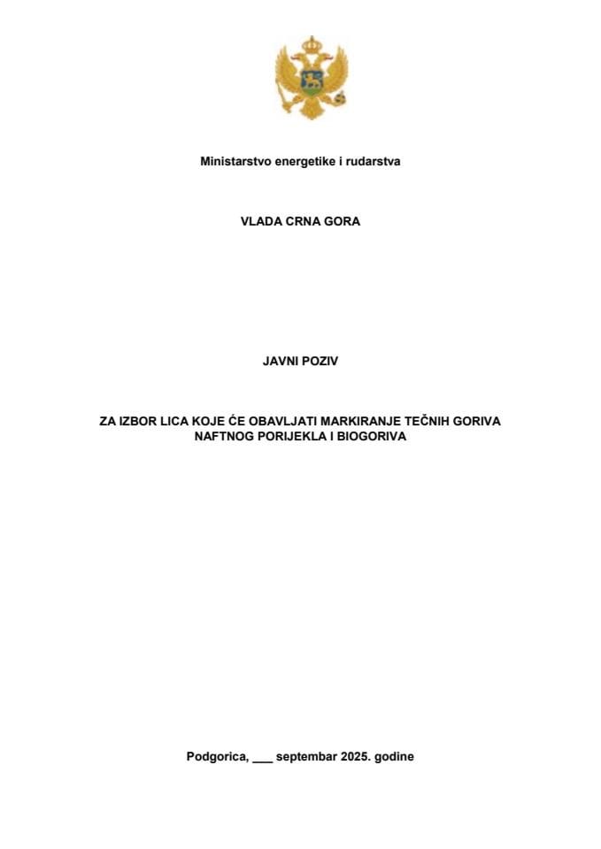 Predlog javnog poziva za izbor lica koje će obavljati poslove markiranja tečnih goriva naftnog porijekla i biogoriva