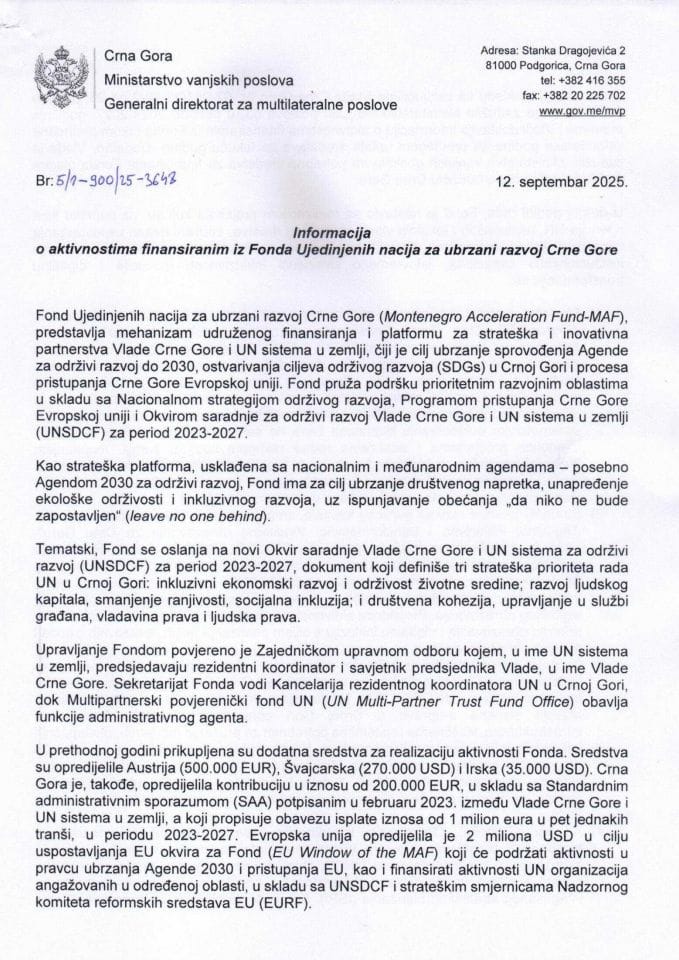 Informacija o aktivnostima finansiranim iz Fonda Ujedinjenih nacija za ubrzani razvoj Crne Gore