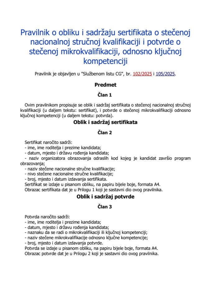 Pravilnik o obliku i sadržaju sertifikata o stečenoj nacionalnoj stručnoj kvalifikaciji i potvrde o stečenoj mikrokvalifikaciji odnosno ključnoj kompetenciji