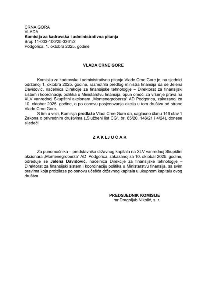 Предлог за одређивање пуномоћника-представника државног капитала на XLV ванредној Скупштини акционара „Монтенегроберза“ АД Подгорица