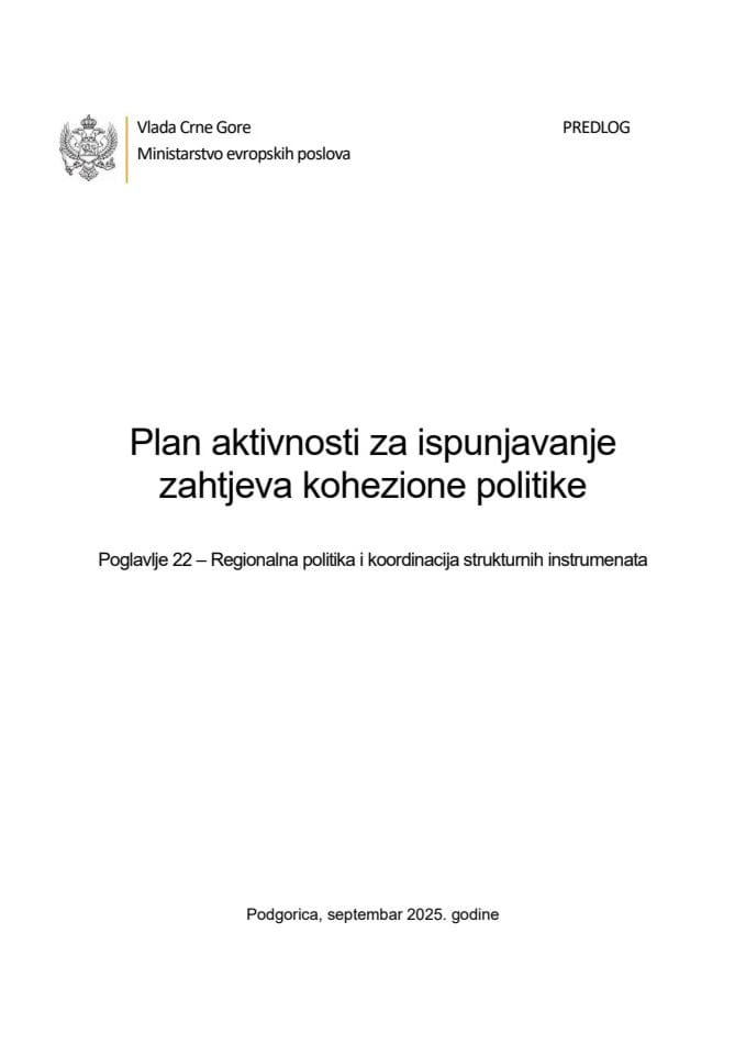 Предлог плана активности за испуњавање захтјева кохезионе политике у оквиру преговарачког поглавља 22 - Регионална политика и координација структурних инструмената