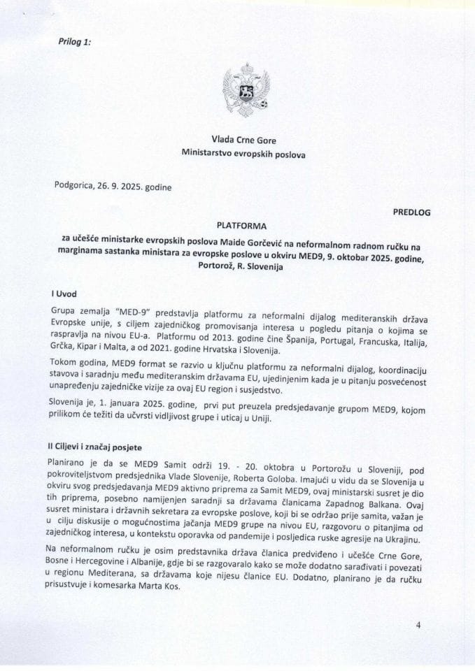 Предлог платформе за учешће министарке европских послова Маиде Горчевић на неформалном радном ручку на маргинама састанка министара за европске послове у оквиру MED9, 9. октобар 2025. године, Порторож, Република Словенија