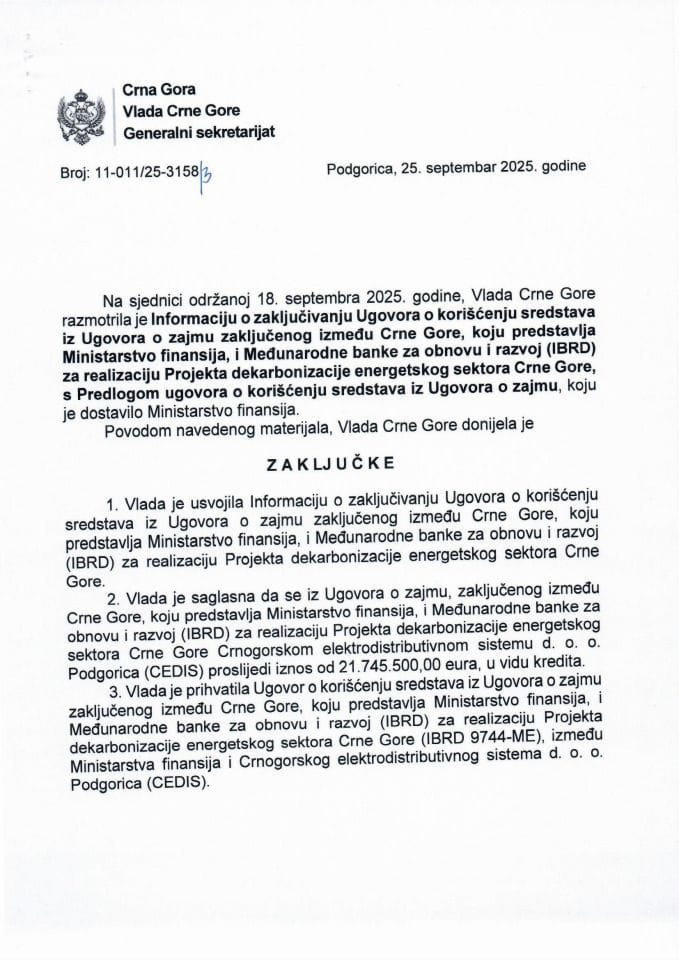 Информација о закључивању Уговора о коришћењу средстава из Уговора о зајму закљученог између ЦГ, коју представља Министарство финансија и Међународне банке за обнову и развој за реализацију Пројекта декарбонизације енергетског сектора ЦГ - Закључци