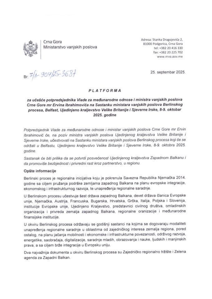 Предлог платформе за учешће потпредсједника Владе мр Ервина Ибрахимовића на Састанку министара вањских послова Берлинског процеса, Белфаст, Уједињено Краљевство Велике Британије и Сјеверне Ирске, 8 и 9. октобар 2025. године