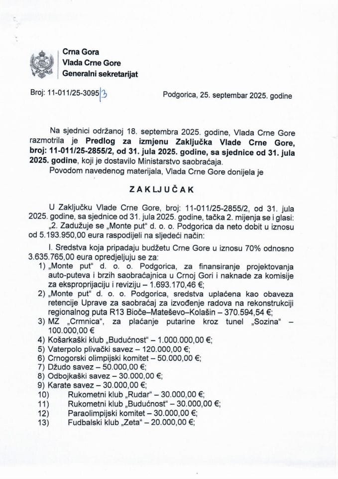 Предлог за измјену Закључка Владе Црне Горе, број: 11-011/25-2855/2, од 31. јула 2025. године, са сједнице од 31. јула 2025. године - Закључци