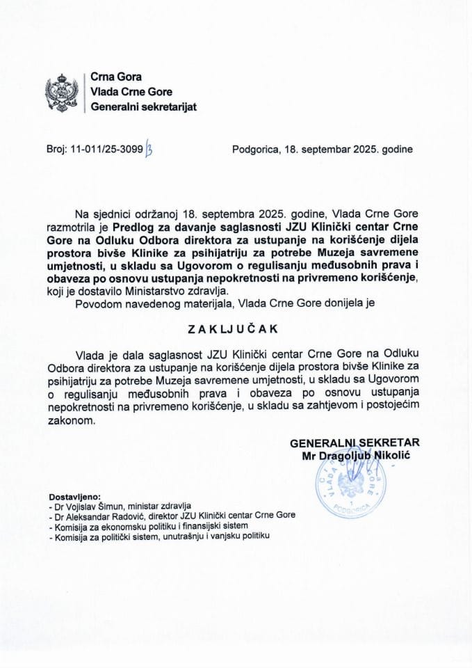Предлог за давање сагласности ЈЗУ Клинички центар Црне Горе на Одлуку Одбора директора за уступање на коришћење дијела простора бивше Клинике за психијатрију за потребе Музеја савремене умјетности - Закључци