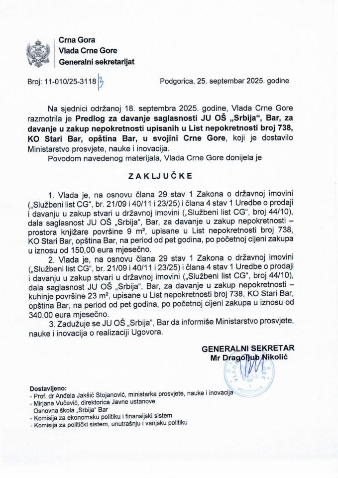 Предлог за давање сагласности ЈУ ОШ „Србија“, Бар за давање у закуп непокретности уписаних у лист непокретности број 738, КО Стари Бар, општина Бар, у својини Црне Горе - Закључци