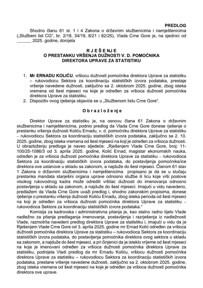 Predlog za prestanak vršenja dužnosti v. d. pomoćnika direktora Uprave za statistiku