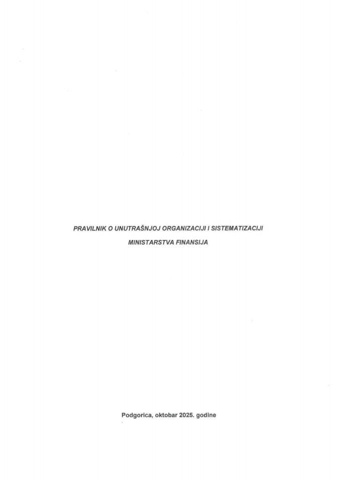 Predlog pravilnika o unutrašnjoj organizaciji i sistematizaciji Ministarstva finansija