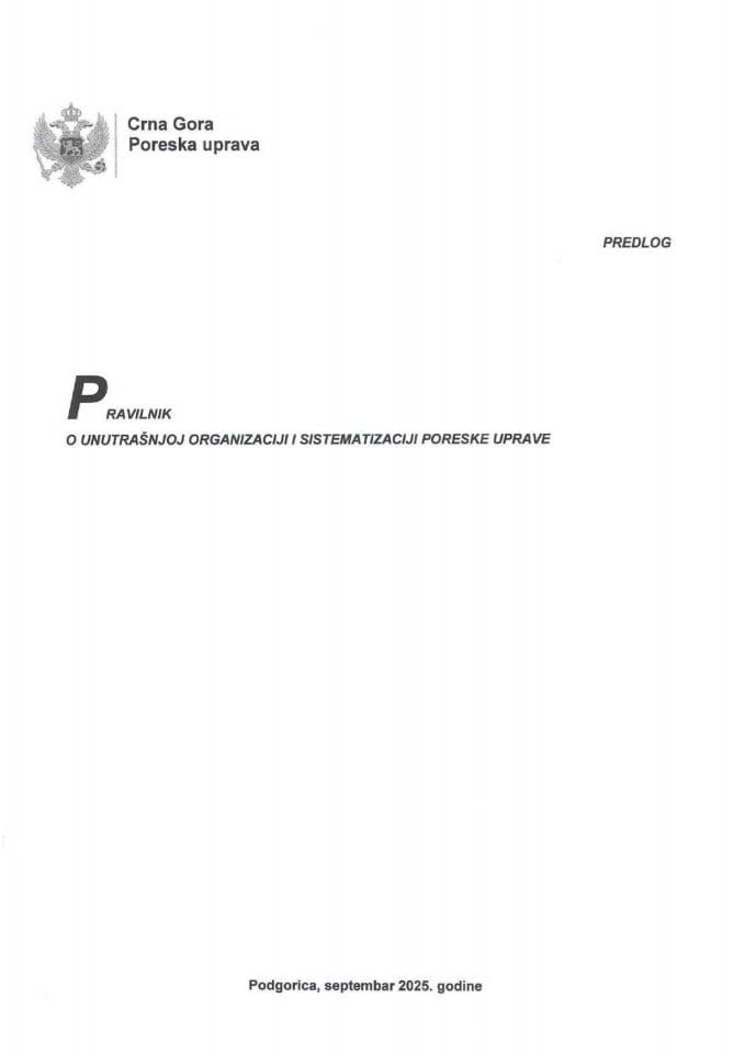 Predlog pravilnika o unutrašnjoj organizaciji i sistematizaciji Poreske uprave
