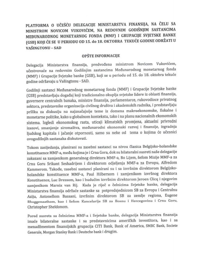 Predlog platforme o učešću delegacije Ministarstva finansija na čelu sa ministrom Novicom Vukovićem, na redovnim Godišnjim sastancima Međunarodnog monetarnog fonda (MMF) i Grupacije Svjetske banke (GSB)