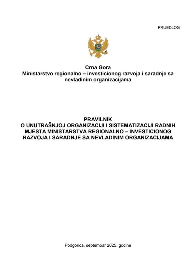 Predlog pravilnika o unutrašnjoj organizaciji i sistematizaciji Ministarstva regionalno – investicionog razvoja i saradnje sa nevladinim organizacijama