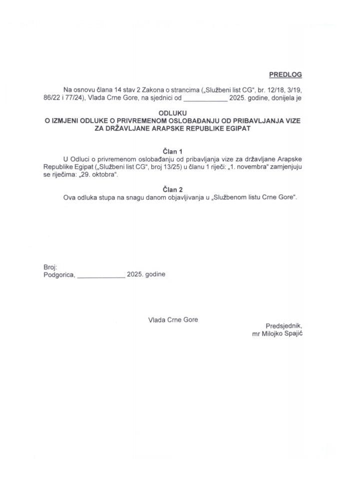 Predlog odluke o izmjeni Odluke o privremenom oslobađanju od pribavljanja vize za državljane Arapske Republike Egipat