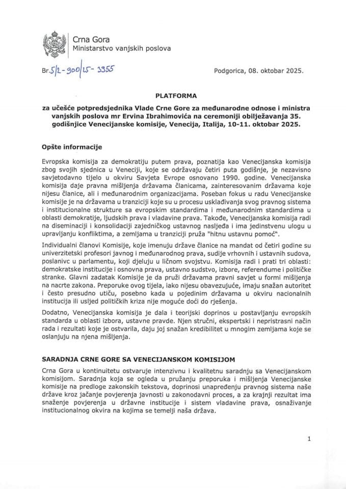 Предлог платформе за учешће потпредсједника Владе Црне Горе за међународне односе и министра вањских послова мр Ервина Ибрахимовића на церемонији обиљежавања 35. годишњице Венецијанске комисије, Венеција, Италија, 10-11. октобар 2025. године