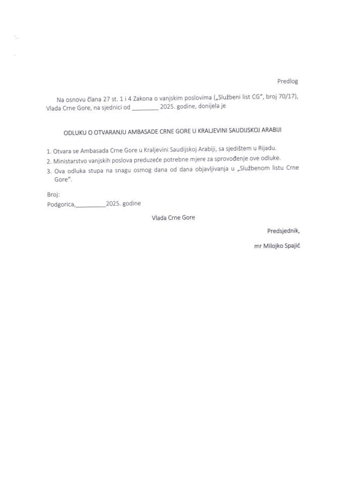 Predlog odluke o otvaranju Ambasade Crne Gore u Kraljevini Saudijskoj Arabiji
