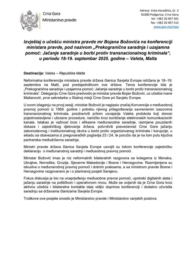 Izvještaj o učešću ministra pravde mr Bojana Božovića na konferenciji ministara pravde, pod nazivom „Prekogranična saradnja i uzajamna pomoć: Jačanje saradnje u borbi protiv transnacionalnog kriminala“, u periodu 18-19. septembar 2025. godine - Valeta, Malta