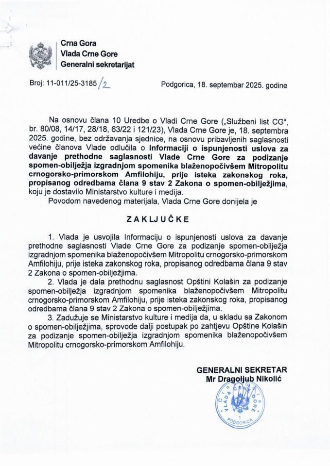 Informacija o ispunjenosti uslova za davanje prethodne saglasnosti Vlade Crne Gore za podizanje spomen - obilježja izgradnjom spomenika blaženopočivšem Mitropolitu crnogorsko - primorskom Amfilohiju - zaključci