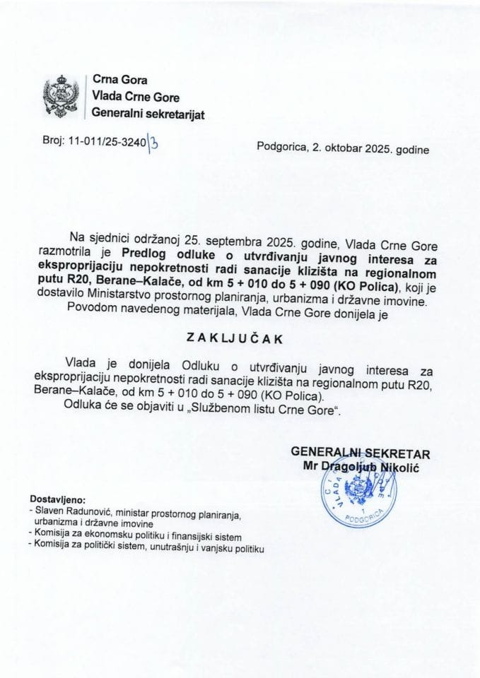 Predlog odluke o utvrđivanju javnog interesa za eksproprijaciju nepokretnosti radi sanacije klizišta ne regionalnom putu R 20, Berane-Kalače, od km 5+010 do 5+ 090, (KO Polica) - Zaključci