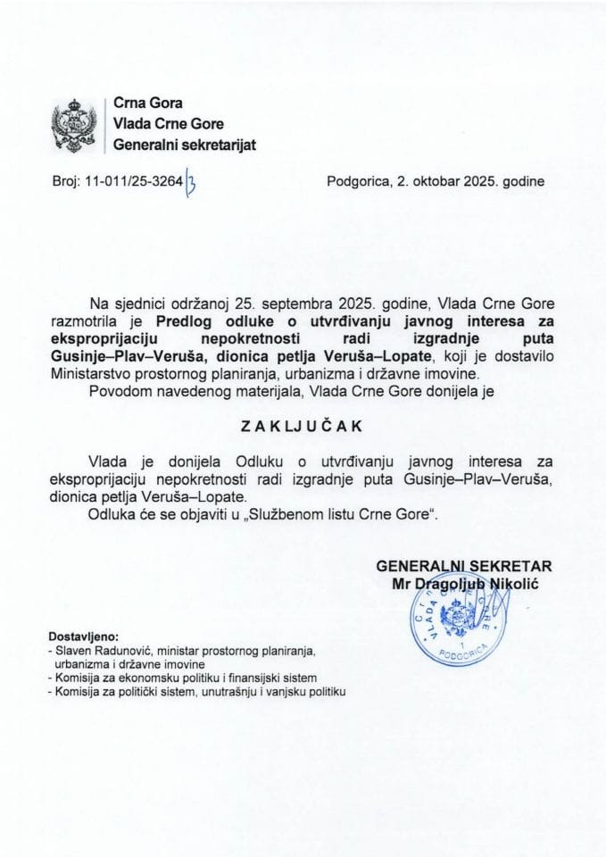 Predlog odluke o utvrđivanju javnog interesa za eksproprijaciju nepokretnosti radi izgradnje puta Gusinje - Plav - Veruša, dionica petlja Veruša – Lopate - Zaključci