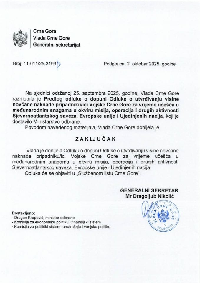 Predlog odluke o dopuni Odluke o utvrđivanju visine novčane naknade pripadniku/ci Vojske Crne Gore za vrijeme učešća u međunarodnim snagama u okviru misija, operacija i drugih aktivnosti Sjevernoatlantskog saveza, EU i Ujedinjenih nacija - Zaključci