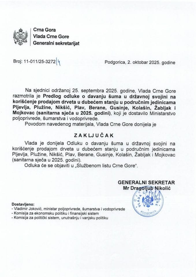 Predlog odluke o davanju šuma u državnoj svojini na korišćenje prodajom drveta u dubećem stanju u područnim jedinicama Pljevlja, Plužine, Nikšić, Plav, Berane, Gusinje, Kolašin, Žabljak i Mojkovac (sanitarna sječa u 2025. godini) - Zaključci