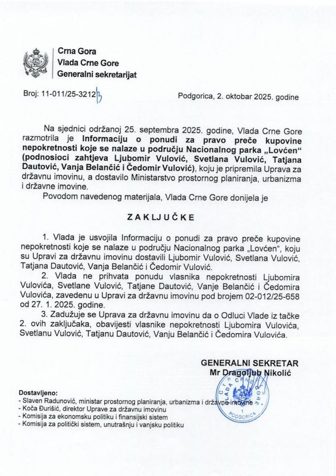 Informacija o ponudi za pravo preče kupovine nepokretnosti koje se nalaze u području Nacionalnog parka „Lovćen“(podnosioci zahtjeva: Ljubomir Vulović, Svetlana Vulović, Tatjana Dautović, Vanja Belančić i Čedomir Vulović) - Zaključci