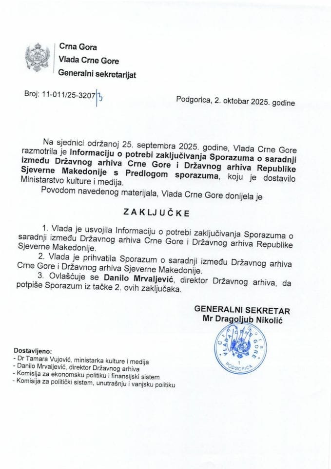 Informacija o potrebi zaključivanja Sporazuma o saradnji između Državnog arhiva Crne Gore i Državnog arhiva Republike Sjeverne Makedonije s Predlogom sporazuma - Zaključci