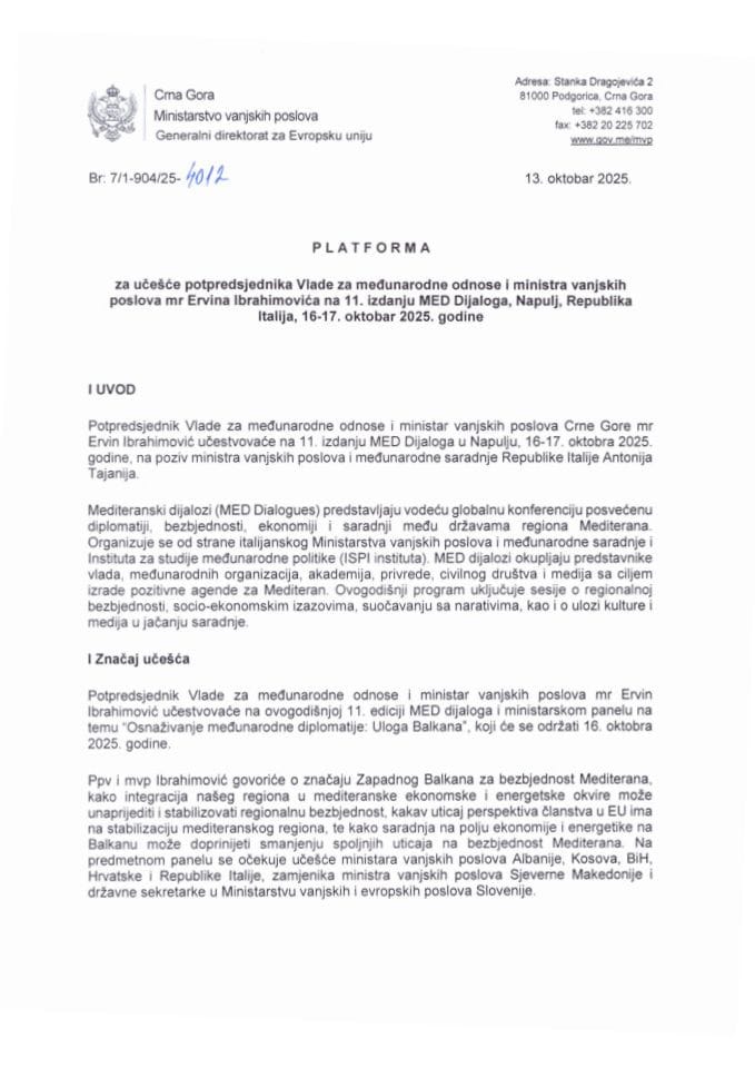 Предлог платформе за учешће потпредсједника Владе за међународне односе и министра вањских послова мр Ервина Ибрахимовића на 11. издању MED Дијалога, Напуљ, Република Италија, 16-17. октобар 2025. године