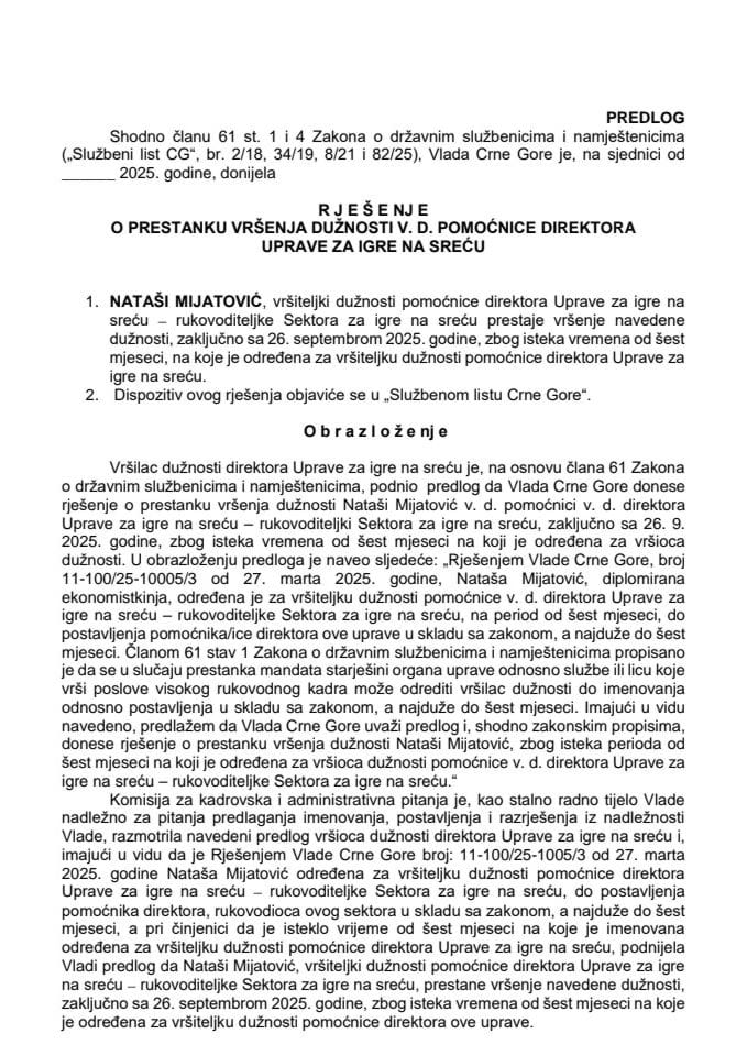 Предлог за престанак вршења дужности в. д. помоћнице директора Управе за игре на срећу