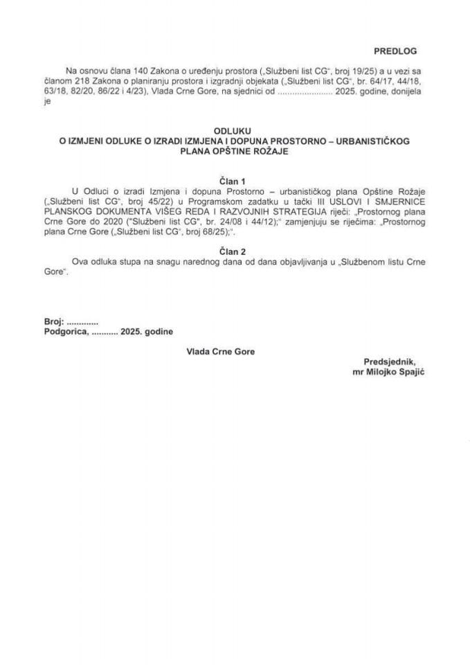 Predlog odluke o izmjeni Odluke o izradi Izmjena i dopuna Prostorno- urbanističkog plana Opštine Rožaje