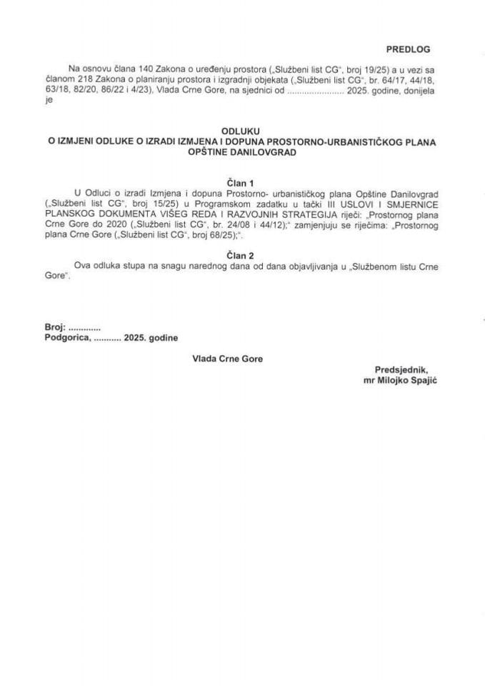 Predlog odluke o izmjeni Odluke o izradi Izmjena i dopuna Prostorno- urbanističkog plana Opštine Danilovgrad