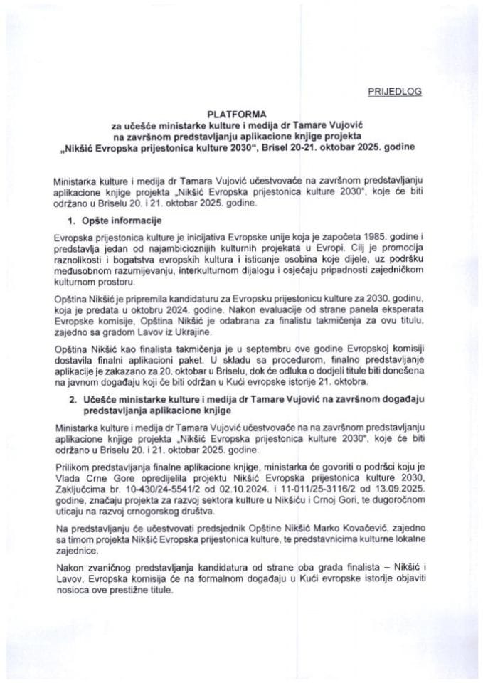 Predlog platforme za učešće ministarke kulture i medija dr Tamare Vujović na završnom predstavljanju aplikacione knjige projekta „Nikšić Evropska prijestonica kulture 2030“, Brisel, 20-21. oktobar 2025. godine