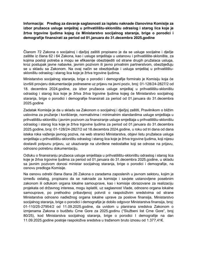 Предлог за давање сагласности за исплату накнаде члановима Комисије за избор пружаоца услуге смјештај у прихватилишту-склоништу одраслог и старог лица које је жртва трговине људима