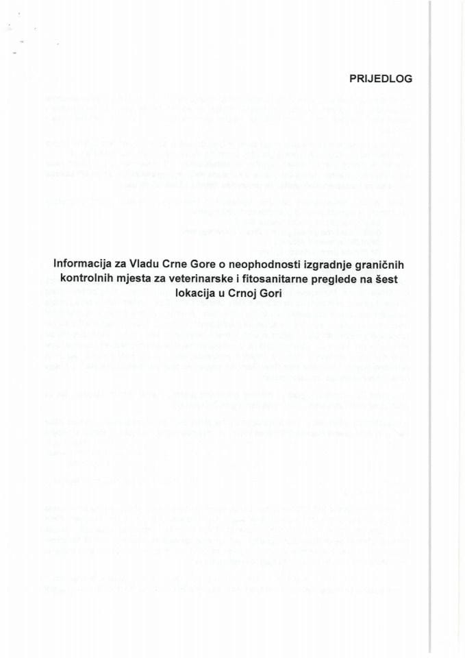 Информација о неопходности изградње граничних контролних мјеста за ветеринарске и фитосанитарне прегледе на шест локација у Црној Гори